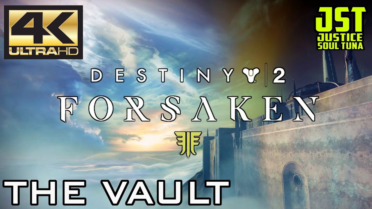 Destiny 2 Forsaken The Vault (Last Wish Raid) [4K UHD, Xbox One X] YouTube