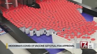 Moderna COVID vaccine gets full FDA approval