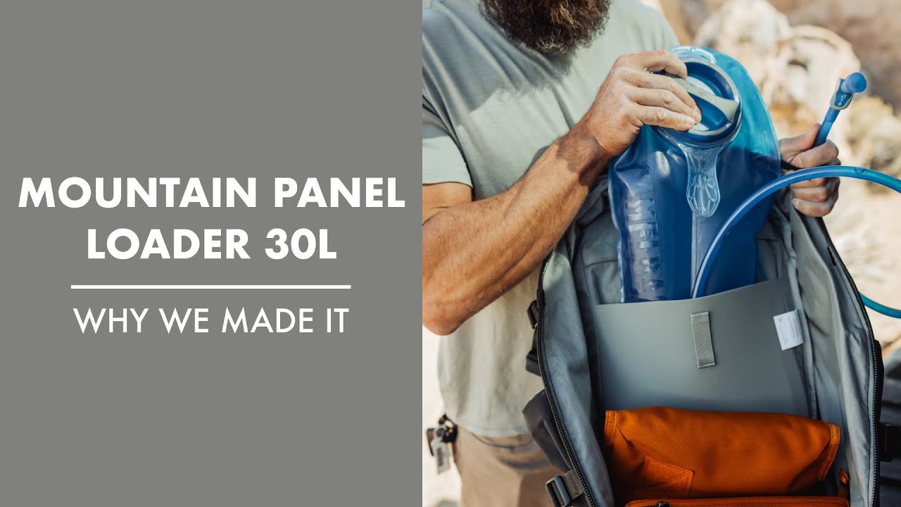 MOUNTAIN Panel Loader 30L  Why We Made It