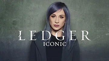 LEDGER: Iconic (Official Audio)