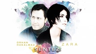 Zara / Orhan Hakalmaz - Ne Elmadır Ne De Nar Resimi