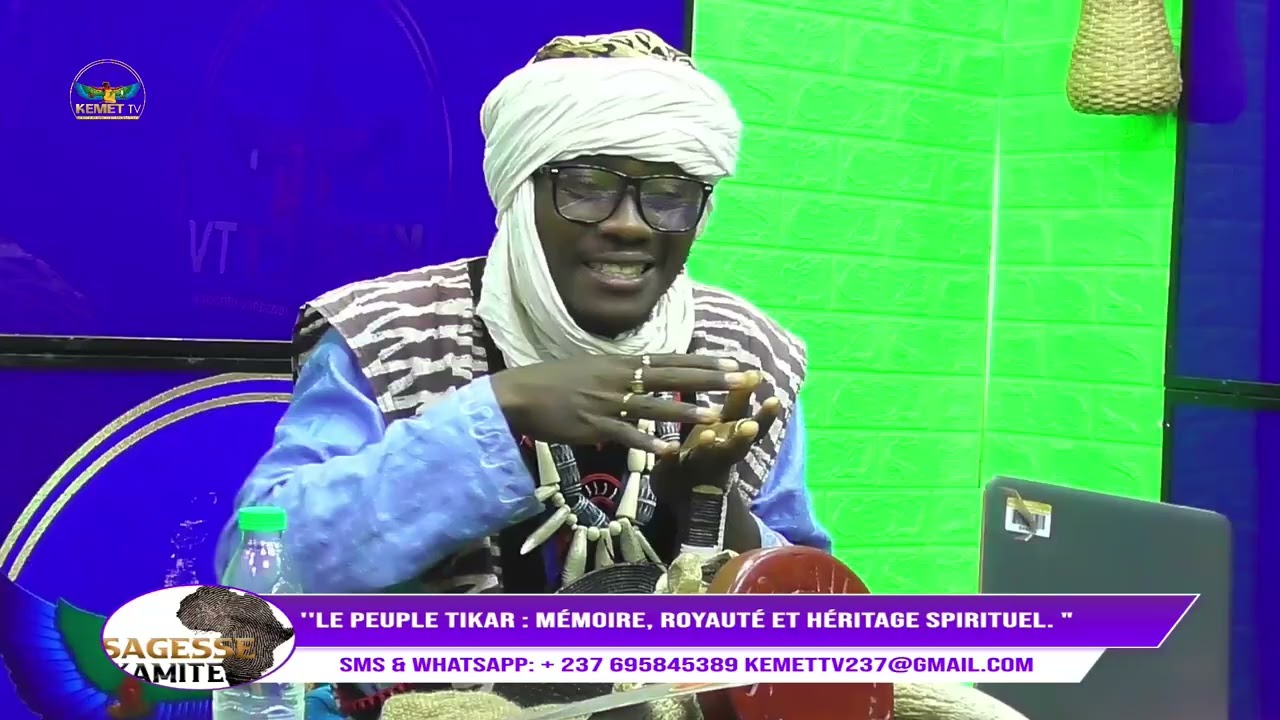 SAGESSE KAMITE : '' LE PEUPLE TIKAR : mémoire , royauté et héritage spirituel. ''