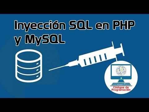 22. SQL Injection en PHP y MySQL