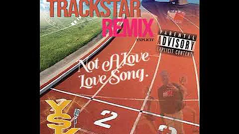 Trap star - (Trackstar Remix) YSK  BRYANT