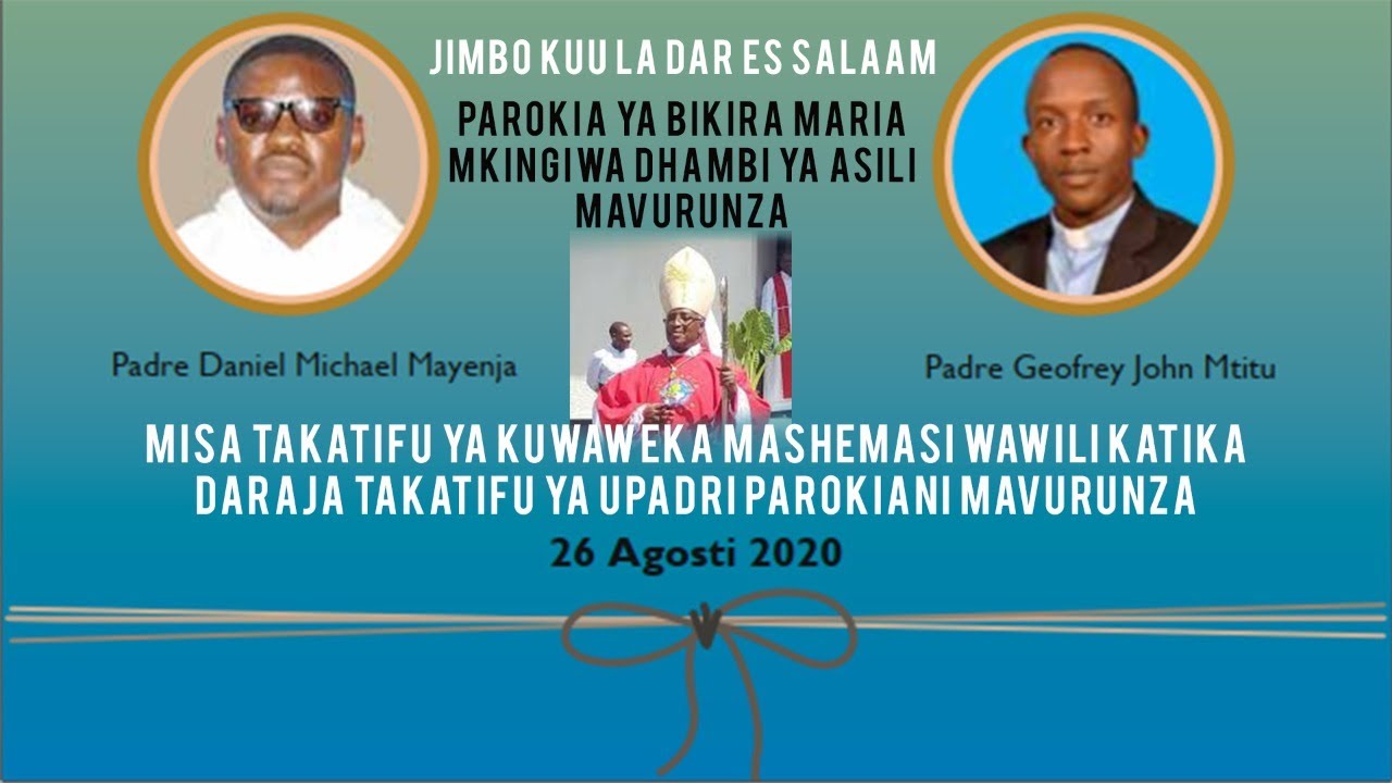 #LIVE: MISA TAKATIFU YA UPADRISHO SHIRIKA LA MT. AUGUSTINO, PAROKIA YA MAVURUNZA DSM, ASKOFU RUWAICH