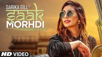 New Punjabi Song 2019 Saak Morhdi: Sarika Gill Song | Desi Crew | Latest Punjabi Songs 2019