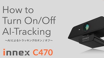 C470 AIによる自動追尾のオン/オフ 〜Innex Camera (VAP Studio) チュートリアル〜