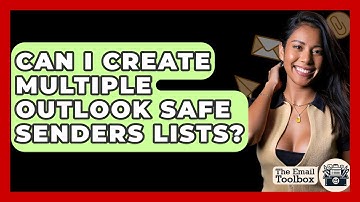 Can I Create Multiple Outlook Safe Senders Lists? - TheEmailToolbox.com