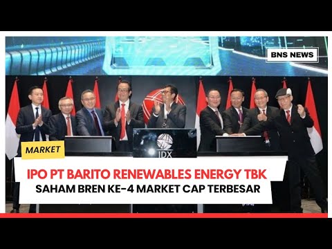 IPO PT BARITO RENEWABLES ENERGY TBK, SAHAM BREN KE-4 MARKET CAP TERBESAR