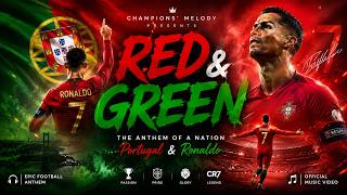 Red & Green | Cristiano Ronaldo & Portugal World Cup Anthem 🇵🇹🏆  Lyric Video