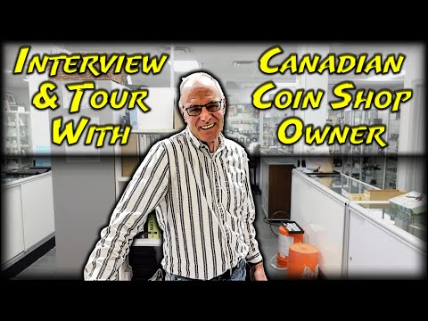 INTERVIEW WITH CANADIAN COIN SHOP - COINS UNLIMITED!!