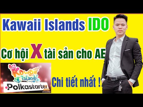 Kawaii Islands IDO - Cách đăng kí Whitelist dự án Kawaii Islands CHI TIẾT NHẤT - Trần Quyền Linh