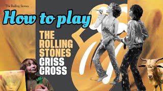 Video thumbnail of "The Rolling Stones - "Criss Cross" Guitar Lesson"