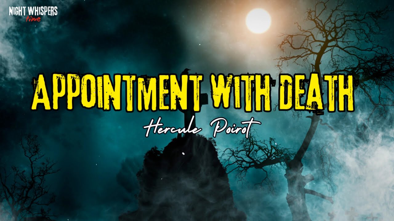 Hercule Poirot l Appointment with Death l BBC Radio Drama || NightWhispers