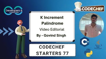K Increment Palindrome | Starters 77 | CodeChef | DCC NIT-A