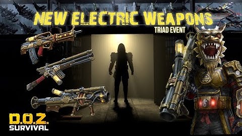 All New Electric Weapons (Undertaker Camp) DOZ Survival : Dawn of Zombies Survival