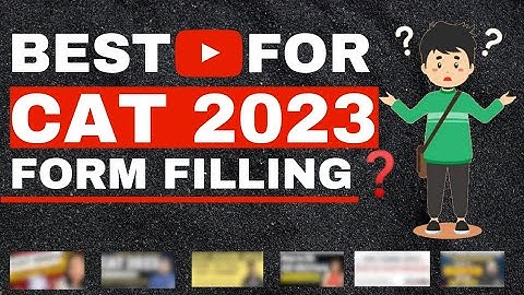 Best Video For CAT 2023 Form Filling || CAT 2023 Registration ||Step By Step Guide || How to fill ||