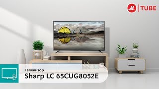 Видео Обзор телевизора Sharp LC-65CUG8052E с экспертом «М.Видео» (автор: М.Видео)