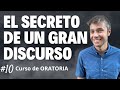 Cómo triunfar con un discurso y ser memorable | Curso de ORATORIA #10