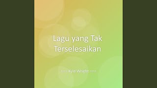 Lagu yang Tak Terselesaikan