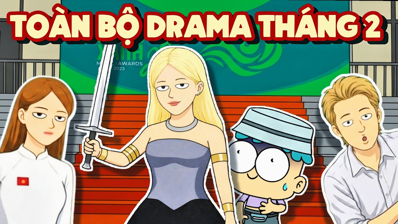 Toàn Bộ Drama Tháng 2 Trong 44 Phút | Đầu Xanh Mỏ Hỗn