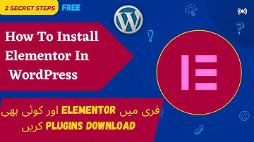 How To Install Elementor in WordPress| WordPress Plugin|2022|WordPress Tutorial | Hindi/Urdu