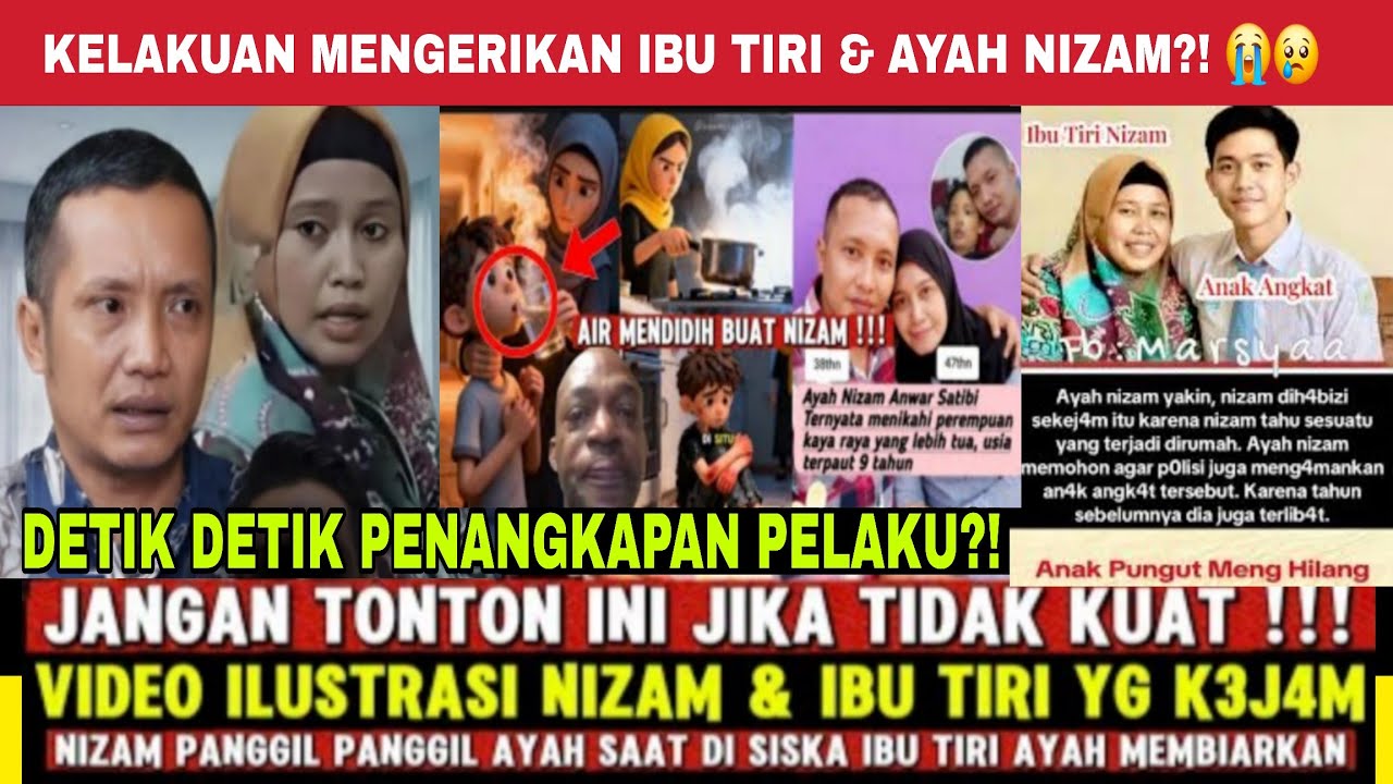 NGERI! TAK KUAT JANGAN DI TONTON !!! VIDEO ILUSTRASI NIZAM & IBU TIRI KETIKA AYAHNYA PERGI JAUH