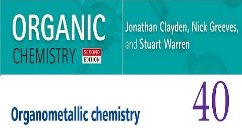 Clayden full explanation chapter-40( part-1)