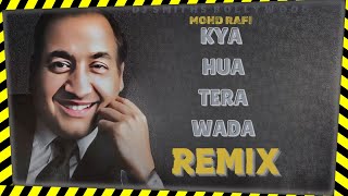 Groovy Reggae Remix Of Kya Hua Tera Wada By Mohammad Rafi From Hum Kisise Kum Naheen 1977
