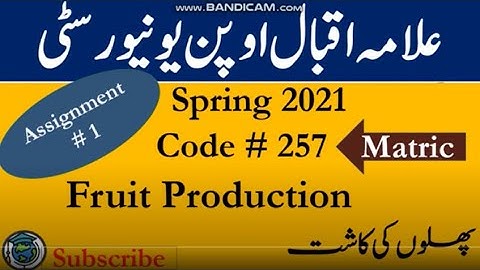 AIOU Code 257 Solved Assignment No.1 Spring  2021 || Subject: Fruit Production || Level: Matric