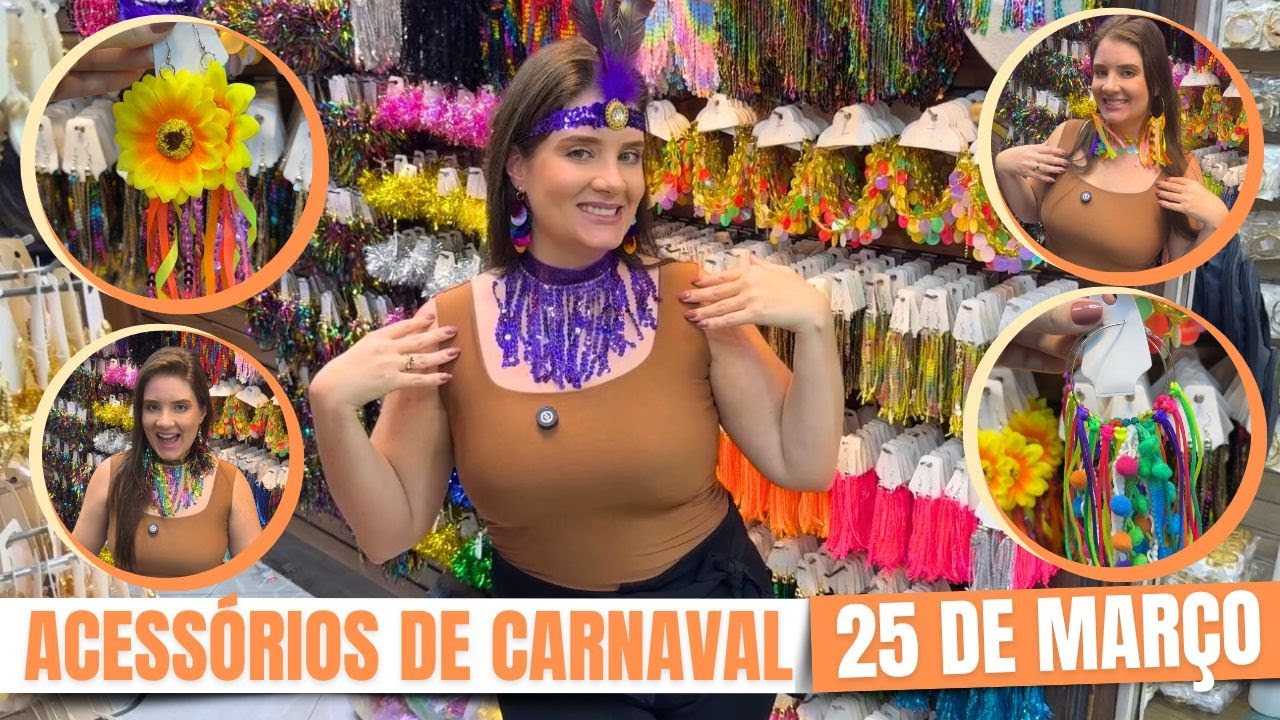 CARNAVAL BARATO NA 25 DE MARÇO - ACESSÓRIOS A PARTIR DE R$ 2,50