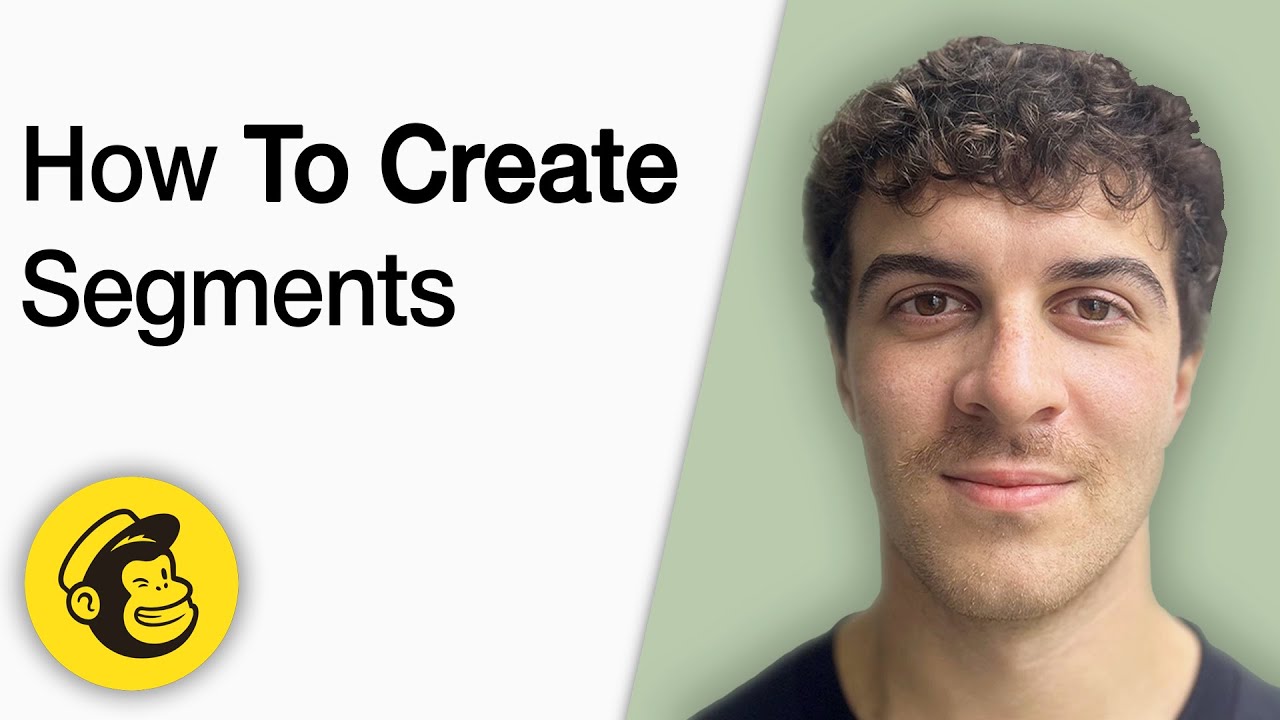 How to Create Segments on Mailchimp [2025 Full Guide] - YouTube