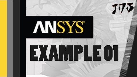 ANSYS Example 01 (Static Analysis)