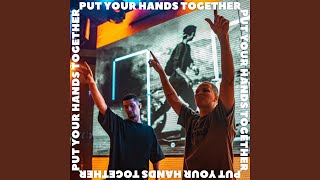 Download Lagu Put Your Hands Together (Extended) MP3