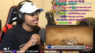 ImDontai Reacts To NASA About To Land On Mars!!!