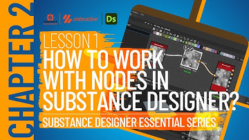How to Work with Nodes? | Lesson 1 | Chapter 2 | Substance Designer 2021 Essential Series