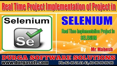 Real Time Implementation Project in SELENIUM by Mahesh Sir