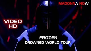 MADONNA - FROZEN - LIVE DROWNED WORLD TOUR - HD REMASTERED 1080p