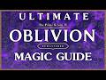 ULTIMATE MAGIC Guide Spell Making Enchanting Builds TESIV Oblivion Remastered mp3
