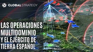 Las operaciones multidominio y el Ejército de Tierra | Estrategia podcast 91 by Global Strategy | Geopolítica y Estrategia 1,641 views 4 months ago 1 hour, 37 minutes