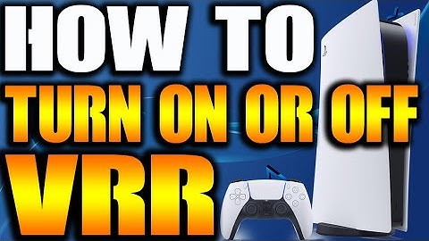 What does NEW PS5 VRR Feature do How to turn it ON & OFF