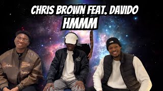 Chris Brown - Hmmm ft. Davido / Vibes On Vibes Reaction
