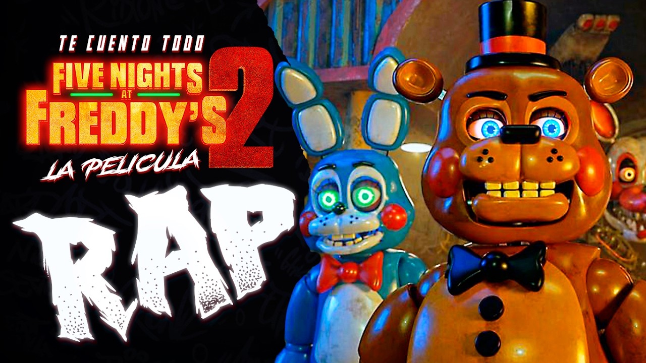 Te la RESUMO COMPLETA! 🍕 RAP de La PELICULA de Five Nights at Freddy's 2 (FNAF 2) 🍕