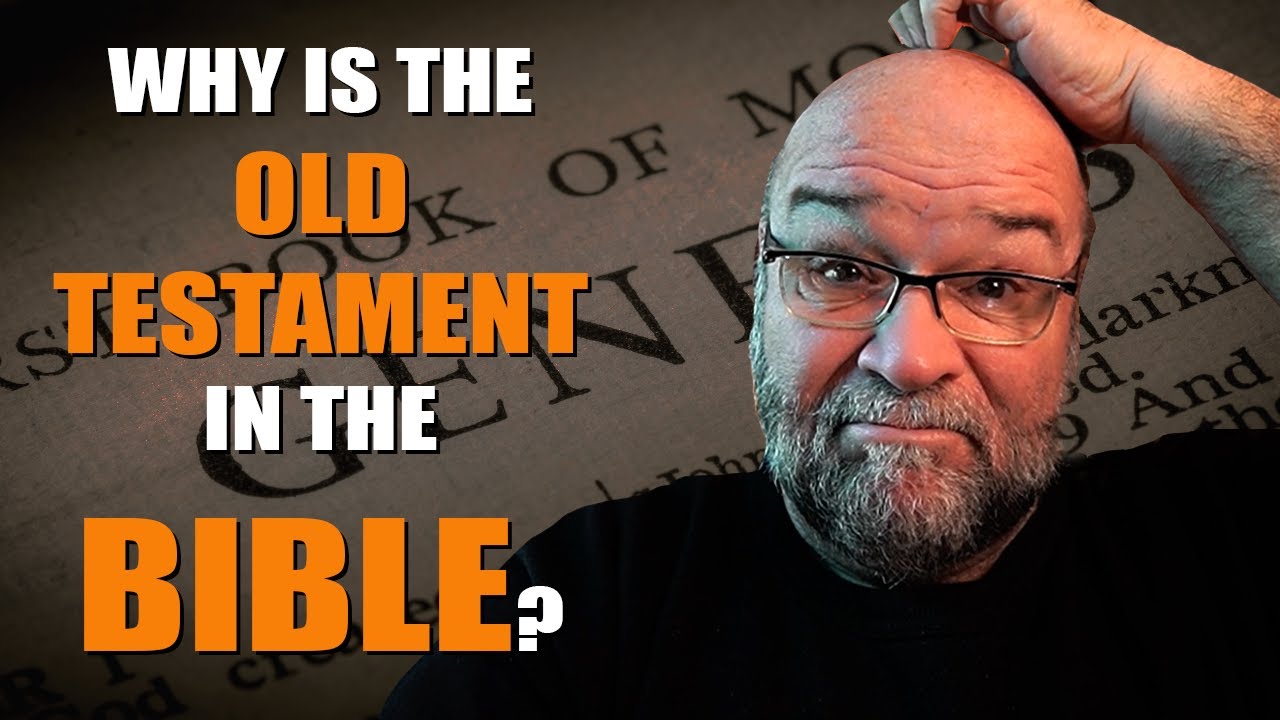Why Is The Old Testament In The Bible YouTube why-is-the-old-testament-in-the-bible-youtube