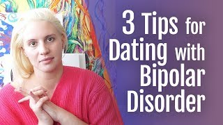 3 Tips For Dating With Bipolar  | HealthyPlace