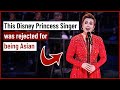 The Disney Princess Singer rejected for being Asian...