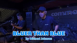 Bluer Than Blue by Micheal Johnson | Cover by Ralph Merced