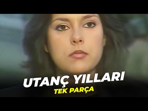 Utanç Yılları | Aydan Şener Serdar Gökhan Eski Türk Filmi | Full Film İzle