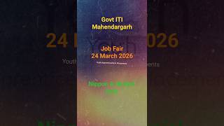 Job Fair @ Govt ITI Mahendargarh on 24 March 2026 | #jobfair #rojgarmela #apprentice #jobspeak
