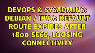 DevOps & SysAdmins: Debian / IPv6: Default route expires after 1800 secs, loosing connectivity